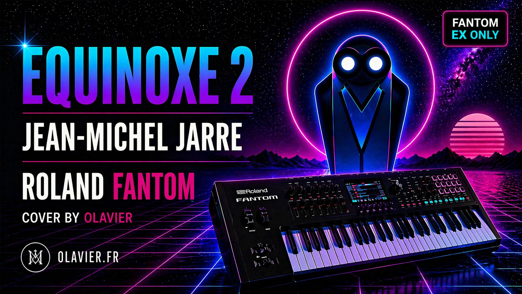FANTOM EX7-EX8 ONLY | EQUINOXE PART2 - JEAN-MICHEL JARRE