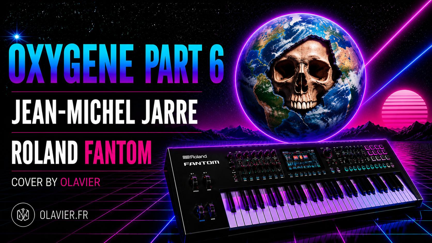 ROLAND FANTOM | OXYGEN PART6 - JEAN-MICHEL JARRE