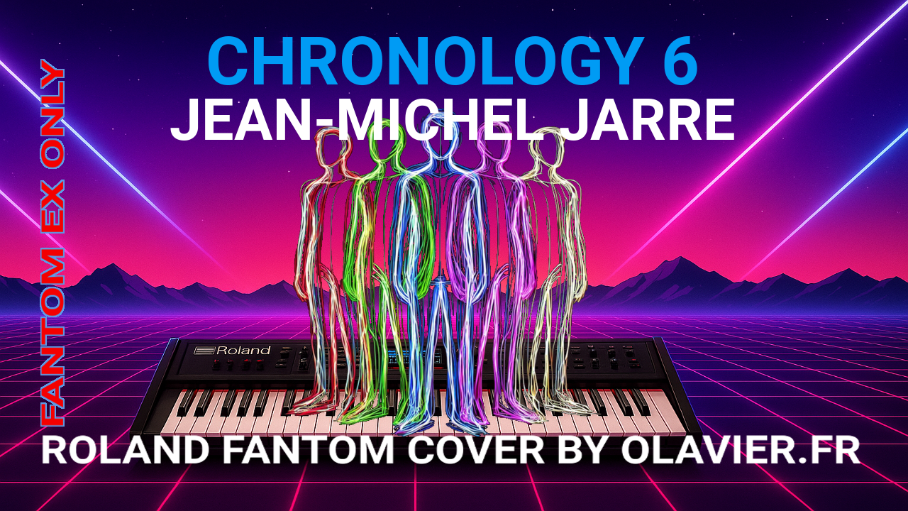 FANTOM EX7-EX8 ONLY | CHRONOLOGY PART6 - JEAN-MICHEL JARRE