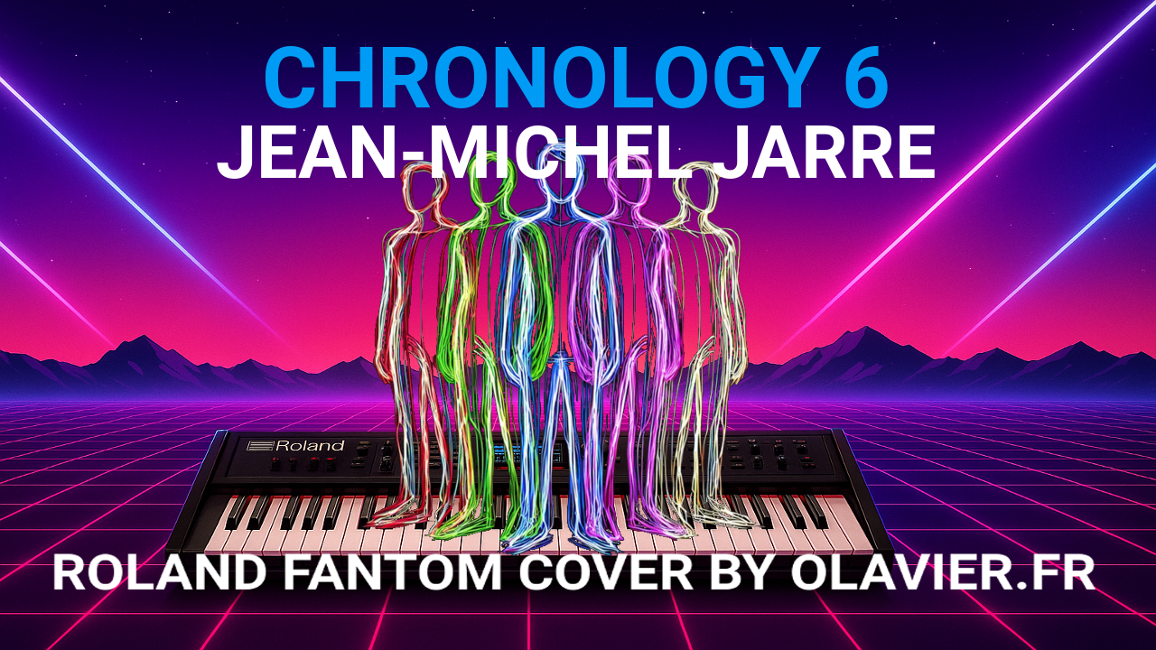 ROLAND FANTOM | CHRONOLOGY PART6 - JEAN-MICHEL JARRE