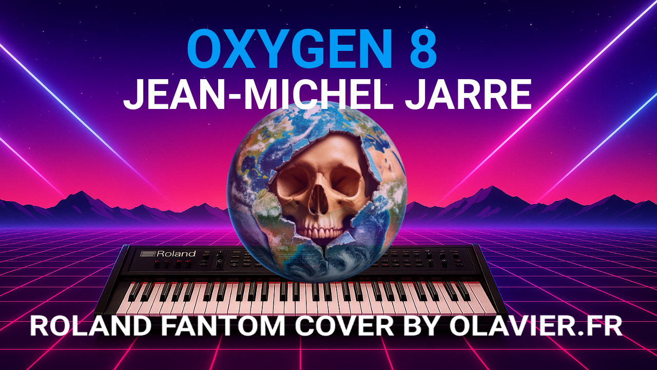 ROLAND FANTOM | OXYGEN PART8 - JEAN-MICHEL JARRE