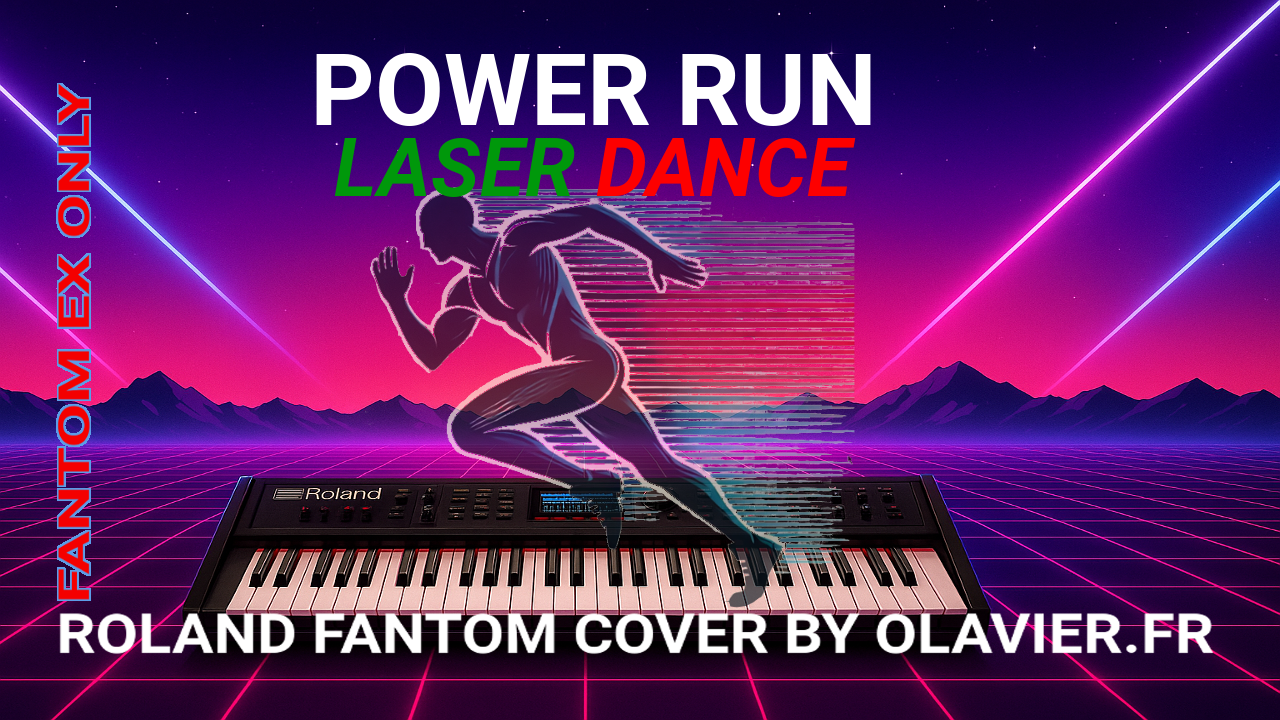 FANTOM EX7-EX8 ONLY | LASER DANCE - POWER RUN