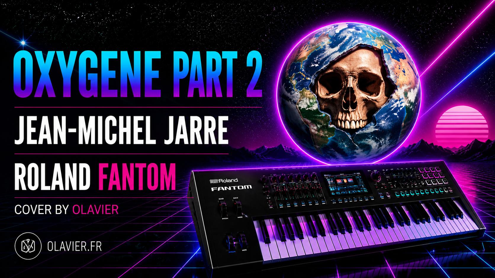 ROLAND FANTOM | OXYGEN PART2 - JEAN-MICHEL JARRE