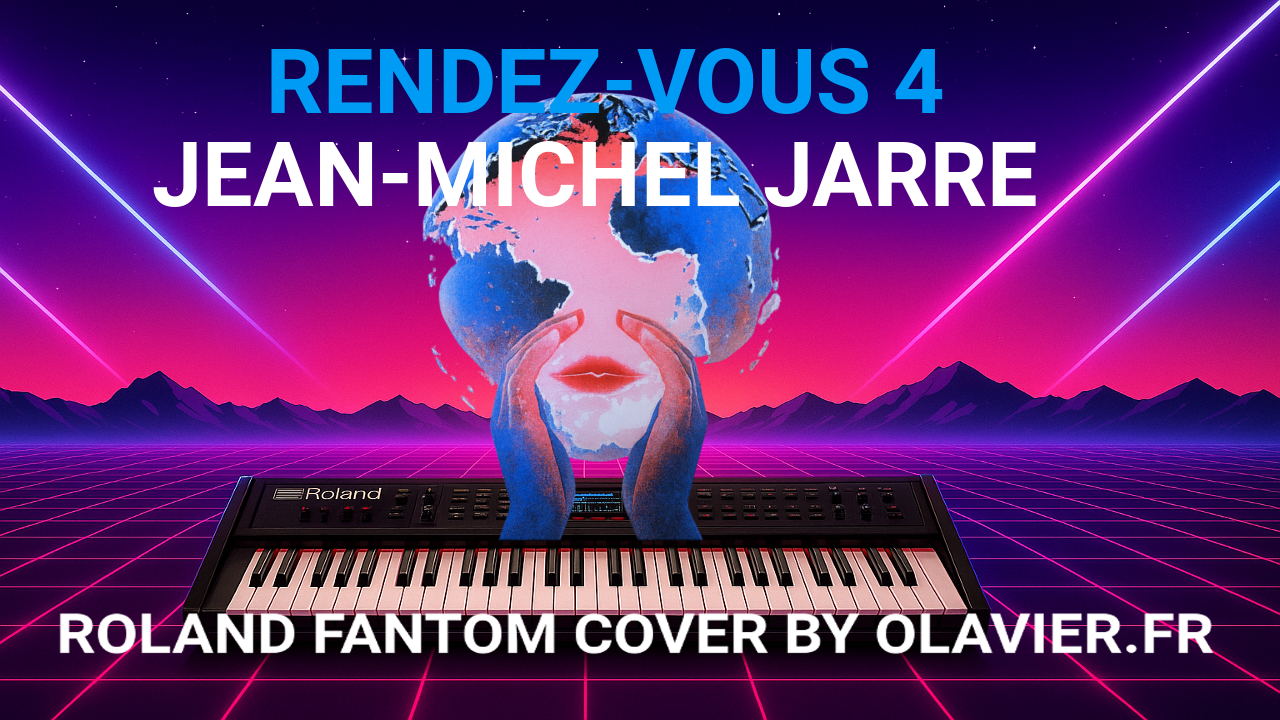 ROLAND FANTOM | RENDEZ-VOUS 4 - JEAN-MICHEL JARRE