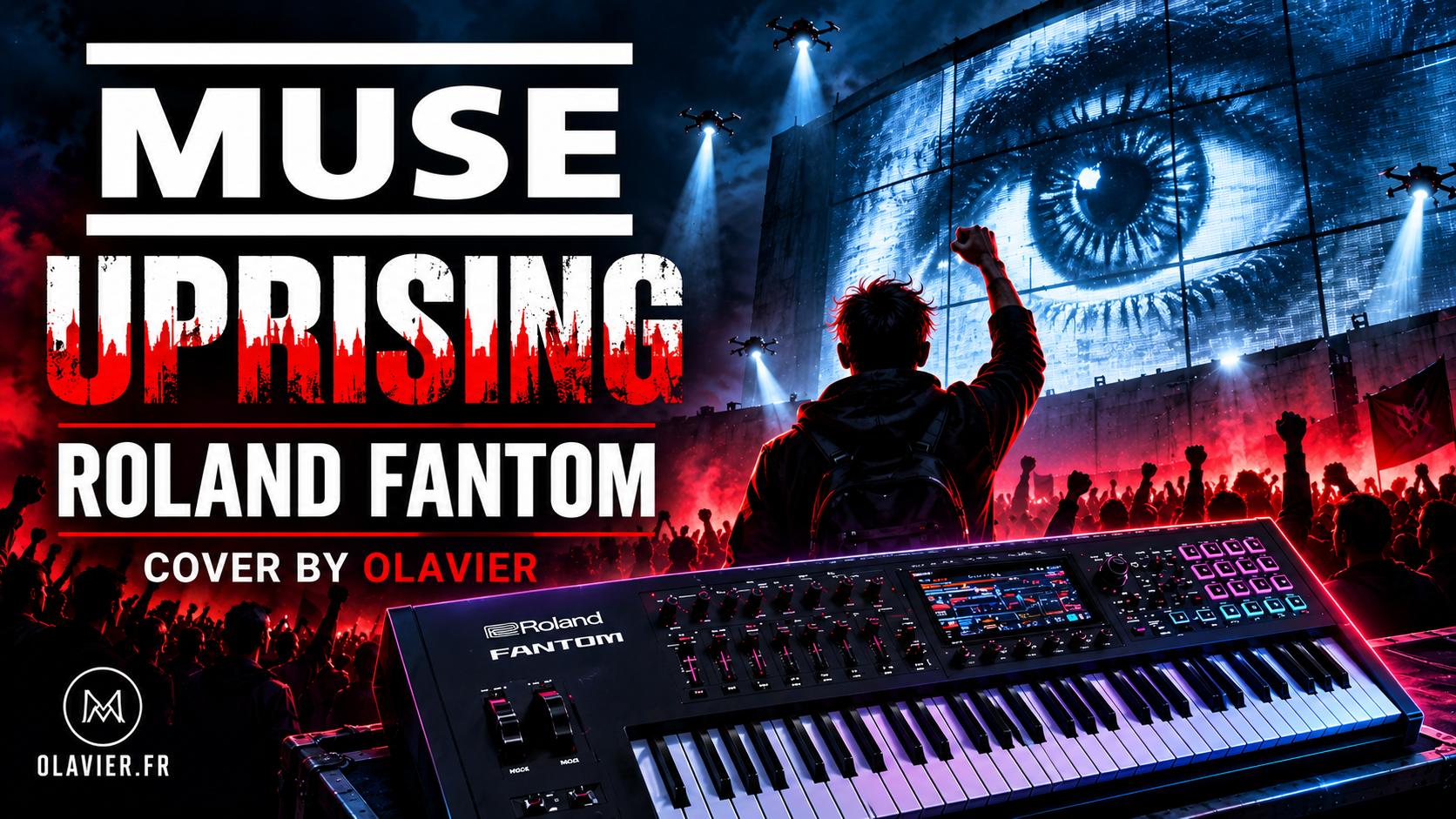 ROLAND FANTOM | MUSE - UPRISING